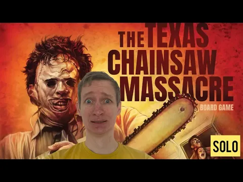 The Texas Chainsaw Massacre Board Game (Solo)