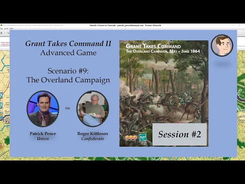 Grant Takes Command II - Scenario #9 - The Overland Campaign, Session 2