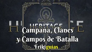 Vampiro la Mascarada: Heritage - DMZ Games - Tutorial de Campaña, Clanes y Campos de Batalla
