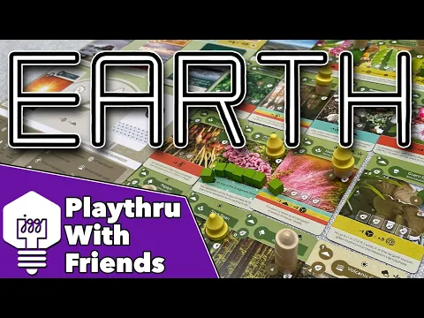 Earth - Playthrough with Friends