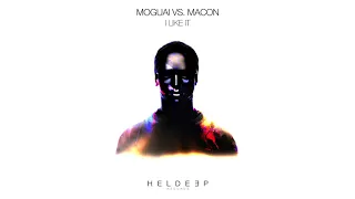 MOGUAI vs. Macon - I Like It