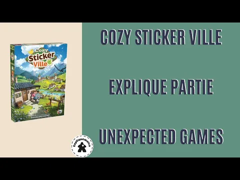 EXPLIQUE PARTIE COZY STICKERVILLE