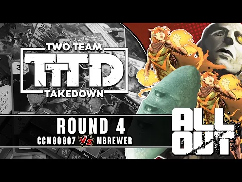 Dice Masters Two Team Takedown: All Out | Round 4 (ccm0007 vs mBrewer)