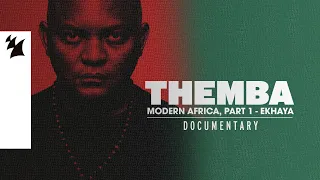THEMBA - Modern Africa, Part I - Ekhaya (Documentary)