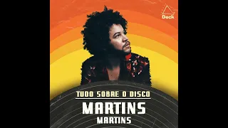 Martins - Martins | Tudo Sobre o Disco