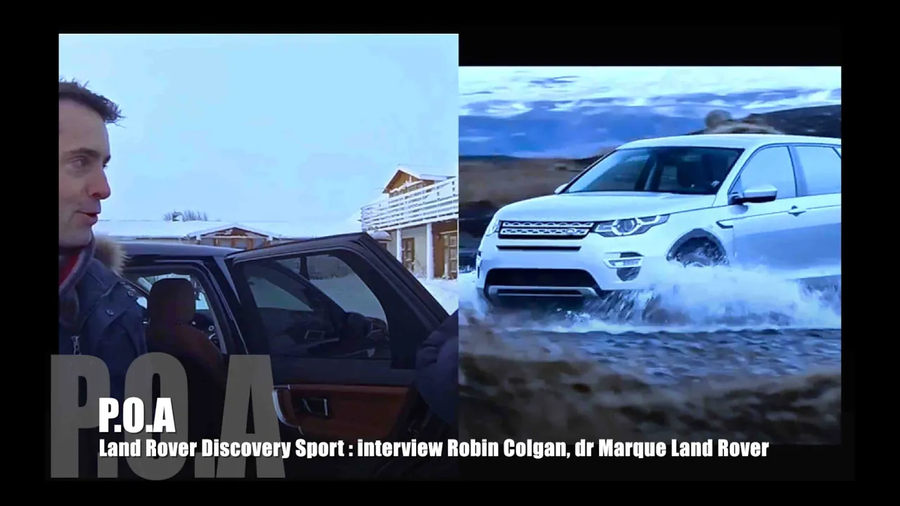 Land Rover Discovery Sport 2015 : interview de Robin Colgan, Dr Land Rover Monde - Essai 3/3
