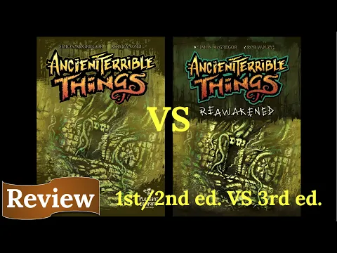 Ancient Terrible Things: Reawakened - Comparison Review