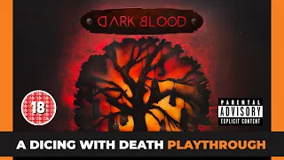 Dark Blood | Playthrough | 18+ | Viewer Discretion Advised