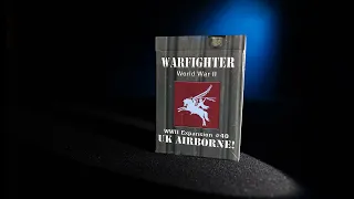 Warfighter WWII Expansion #40: UK Airborne - Unboxing & Presentation