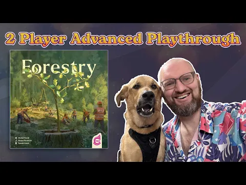Forestry 2 Player Advanced Playthrough