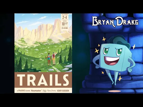 Trails Review - with Bryan