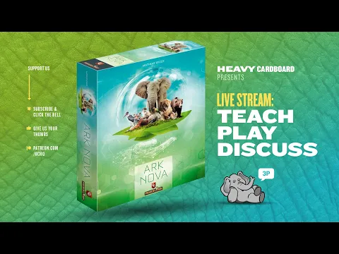 Ark Nova - 3p Teaching, Play-through, & Roundtable by Heavy Cardboard