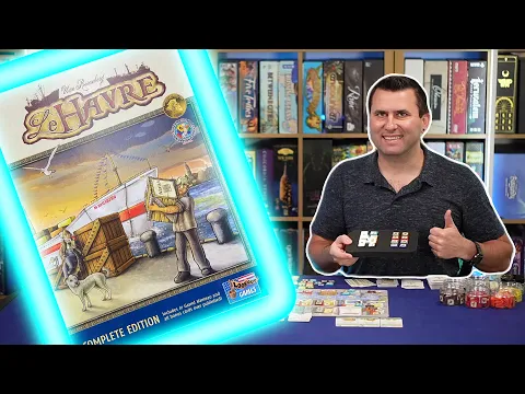 Le Havre - “Kid In a Candy Store” Experience // Board Game Review