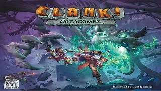 Clank! Catacombs: Discussion
