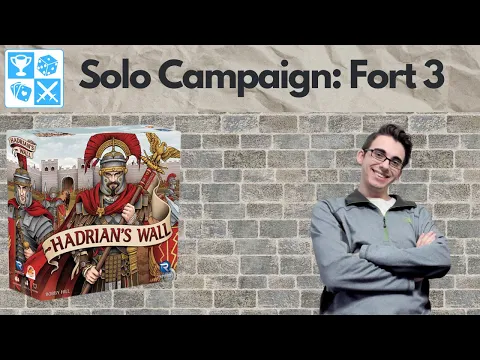 Solo Hadrian's Wall Play-through: Fort 3