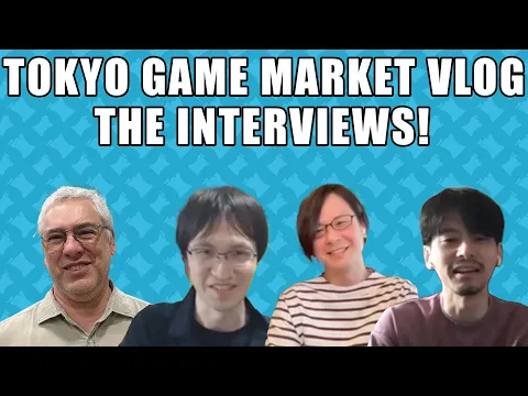 Tokyo Game Market Vlog: The Interviews!