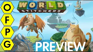 OFPG - World Stitchers Preview