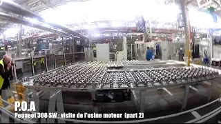 Nouvelle Peugeot 308 SW 2014 : visite de l'usine moteur - Essai 2/3