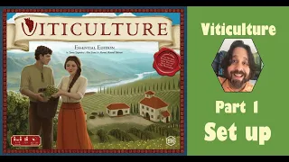 Viticulture - Part 1: game set up [JLTEI]