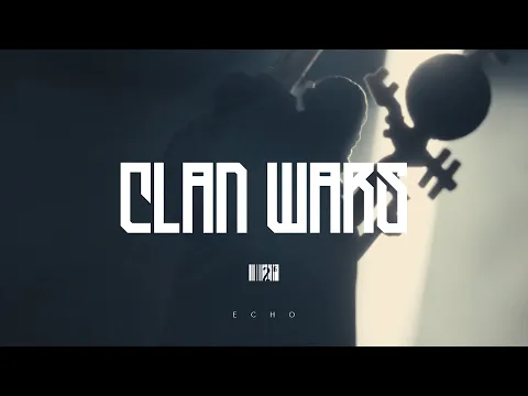 CLAN WARS: ECHO REVEAL