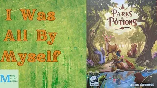 Parks & Potions Solo Play - Challenging Potion Recipes