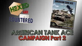 American Tank Ace 1944-1945: Campaign Part 2