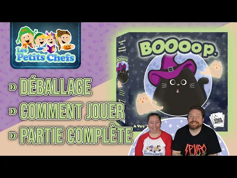 Présentation du jeu BOOoop. [Déballage - Règlements - Partie] | Les Petits Chefs