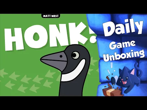 Honk! - Daily Game Unboxing