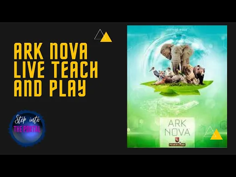 Ark Nova Teach and Play