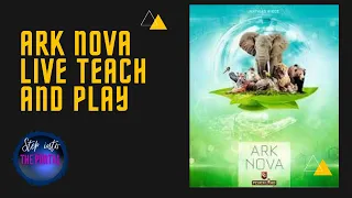 Ark Nova Teach and Play