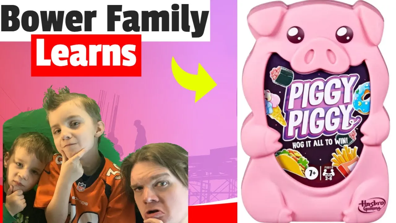 Bower Family Learns Piggy Piggy