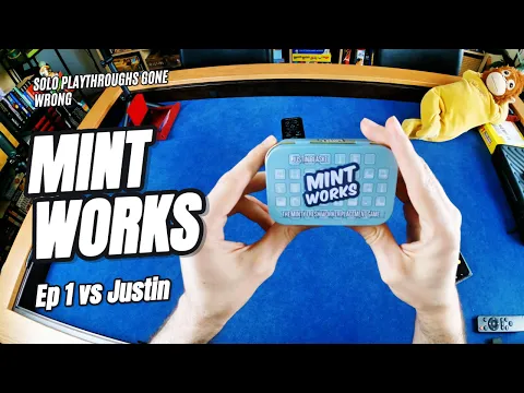 Mint Works - Tutorial & Solo Playthrough - Episode 1: Versus Justin