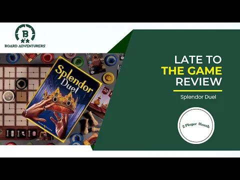 Late to the Game: Splendor Duel Review