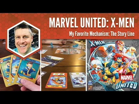 Marvel United X-Men: My Favorite Game Mechanism