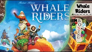 Whale Riders: Unboxing
