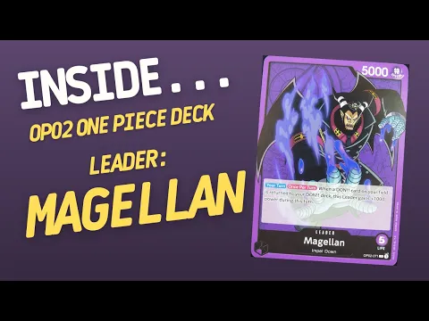 Inside…Magellan DECK - OP-02 One Piece Card Game (4K60fps)