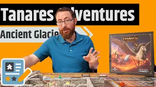 Tanares Adventures Playthrough - Ancient Glacier