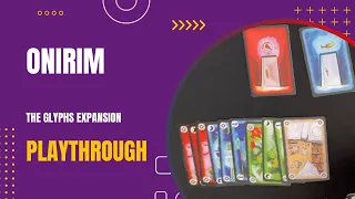 Onirim: The Glyphs Expansion Solo Playthrough | DaniCha