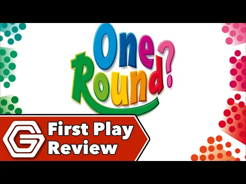 One Round - First Play Review