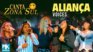 Voices - Aliança (Ao Vivo) DVD Canta Zona Sul Vol 2