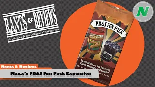 Rants And Reviews: Fluxx's PB&J Fun Pack Expansion