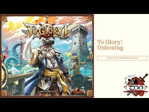 To Glory! Board Game Unboxing