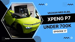 Veckan med elbil EP17 - Svenska priser på Xpeng P7 | Elbilsmagasinet