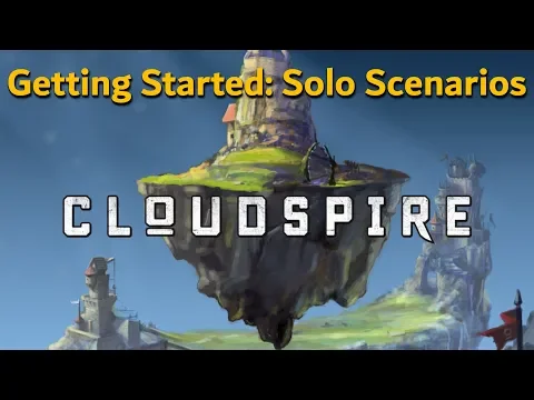 Cloudspire: Getting Started with Solo Scenarios