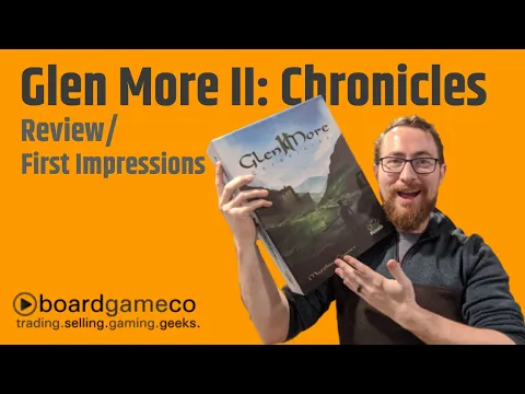 Glen More II Chronicles Review - BoardGameCo
