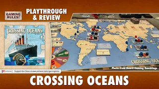 Crossing Oceans - Playthrough and Review