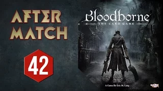 After Match - BloodBorne - EP42