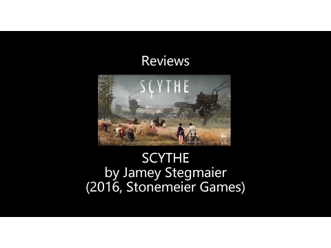 Scythe Review by All the Games You Like Are Bad