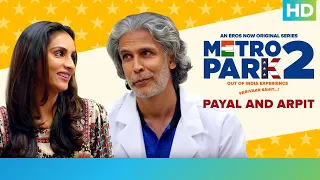 Payal and Arpit | Metro Park 2 | An Eros Now Original Series