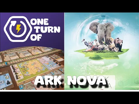 One Turn Of Ark Nova